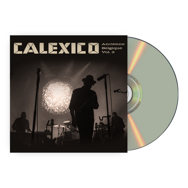 Calexico Ancienne Belgique Vol.3 CD CD- Bingo Merch Official Merchandise Shop Official